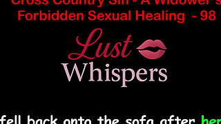Cross Country Sin a Widower’s Taboo Sexual Healing Part 98 - English Audio Sex Story