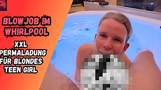 Blonde Teen Blows Cock in the Whirlpool! Horny Facial for the Slut!
