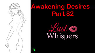 Awakening Desires - Part 82 - English Audio Story with Subtitle