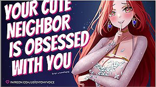 Anime Girl In Cute Neighbor Is Obsessed With You [yandere] [breeding] [fdom To Fsub] [blowjob] [deepthroat] Audio