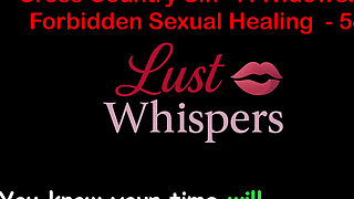 Cross Country Sin a Widower’s Illicit Sexual Healing Part 54 - English Audio Sex Story